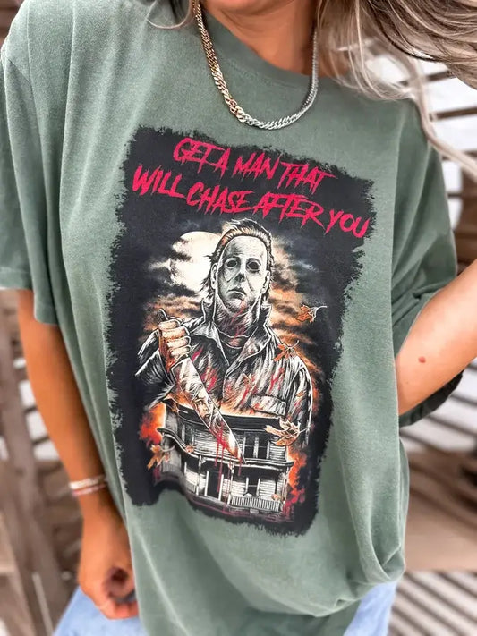 Get A Man That Will Chase After You Tee