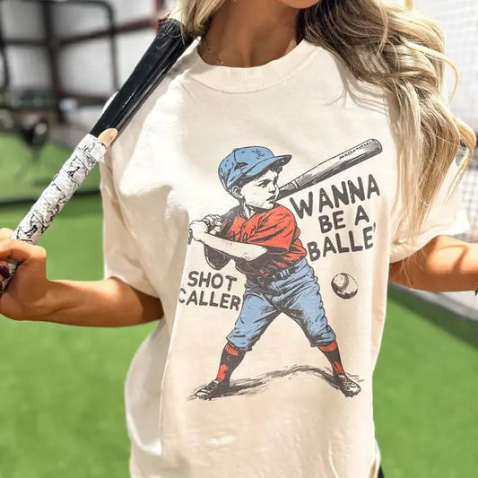 Wanna Be A Baller Tee