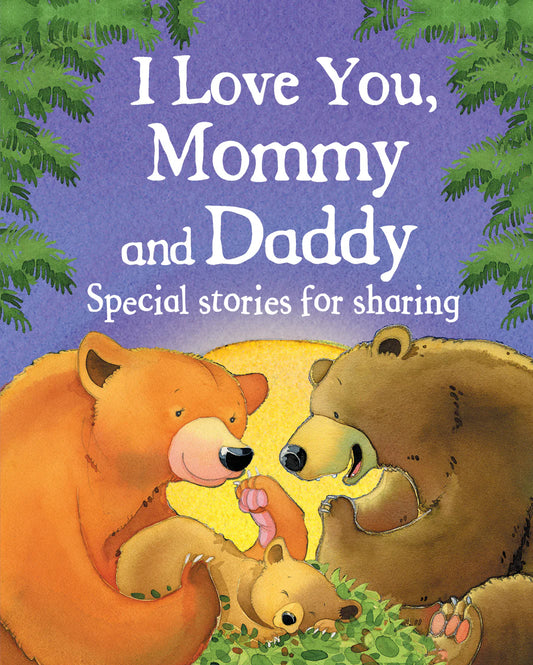 I Love You, Mommy & Daddy Book