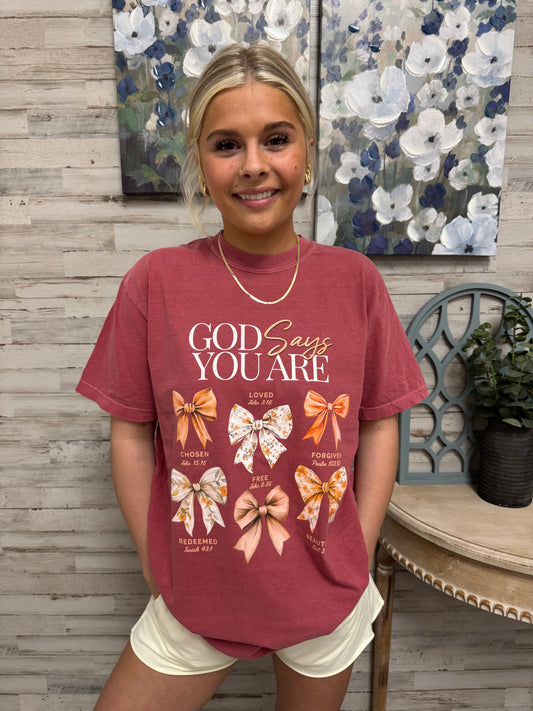 God Says You Are Crimson Tee