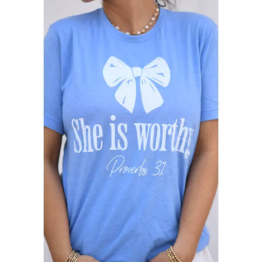 She Is Worthy Tee