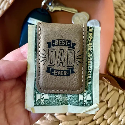 Best Dad Ever Money Clip