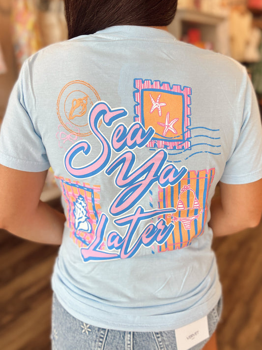 Sea Ya Later Tee