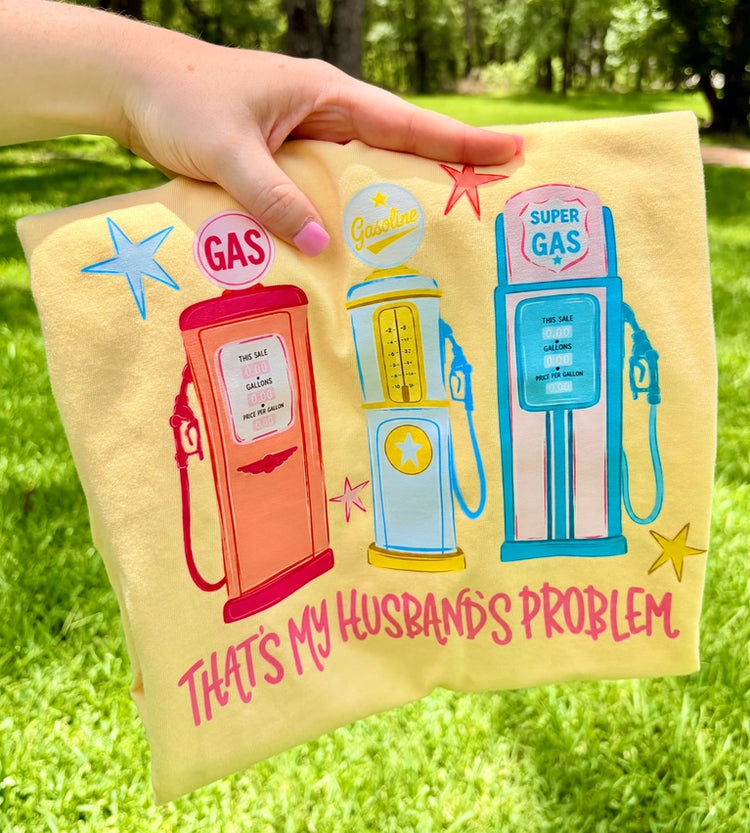 My Husbands Problem Tee