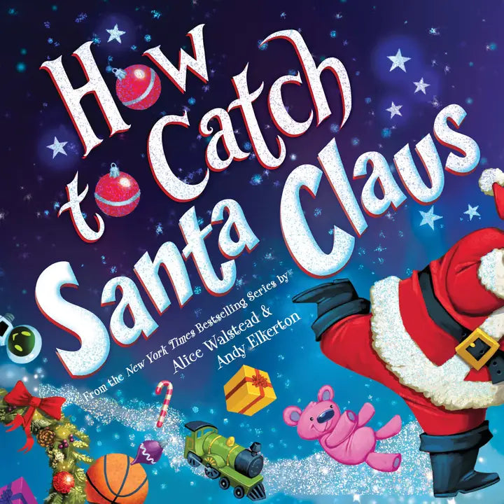 How to Catch - Santa Claus